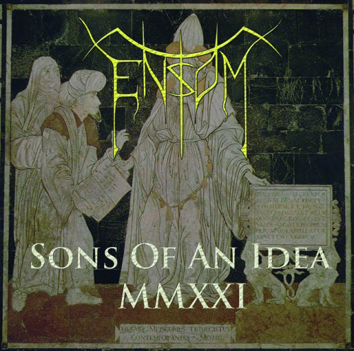 Ensom : Sons of An Idea MMXXI